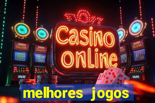 melhores jogos gratis para celular